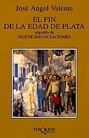 FIN DE LA EDAD DE PLATA, EL | 9788472239265 | VALENTE, JOSE ANGEL | Galatea Llibres | Llibreria online de Reus, Tarragona | Comprar llibres en català i castellà online