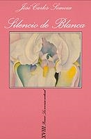 SILENCIO DE BLANCA | 9788472239685 | SOMOZA, JOSE CARLOS | Galatea Llibres | Librería online de Reus, Tarragona | Comprar libros en catalán y castellano online