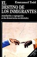DESTINO DE LOS INMIGRANTES, EL | 9788472237841 | TODD, EMMANUEL | Galatea Llibres | Librería online de Reus, Tarragona | Comprar libros en catalán y castellano online