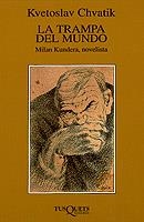 TRAMPA DEL MUNDO, LA               (DIP) | 9788472237889 | CHVATIK | Galatea Llibres | Llibreria online de Reus, Tarragona | Comprar llibres en català i castellà online