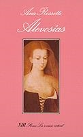 ALEVOSIAS | 9788472233003 | ROSSETTI, ANA (SEUD. DE ANA BUENO DE LA | Galatea Llibres | Llibreria online de Reus, Tarragona | Comprar llibres en català i castellà online