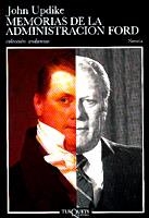 MEMORIAS DE LA ADMINISTRACION FORD | 9788472236691 | JOHN UPDIKE | Galatea Llibres | Llibreria online de Reus, Tarragona | Comprar llibres en català i castellà online