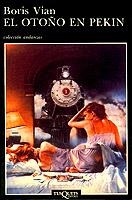 OTOÑO EN PEKIN, EL | 9788472232594 | Vian, Boris | Galatea Llibres | Librería online de Reus, Tarragona | Comprar libros en catalán y castellano online