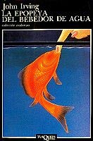 EPOPEYA DEL BEBEDOR DE AGUA, LA | 9788472232884 | Irving, John | Galatea Llibres | Llibreria online de Reus, Tarragona | Comprar llibres en català i castellà online