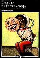 HIERBA ROJA | 9788472231733 | Vian, Boris | Galatea Llibres | Llibreria online de Reus, Tarragona | Comprar llibres en català i castellà online