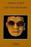 TARAHUMARA, LOS             (DIP) | 9788472230835 | ARTAUD, ANTONIN | Galatea Llibres | Llibreria online de Reus, Tarragona | Comprar llibres en català i castellà online