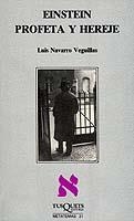 EINSTEIN, PROFETA Y HEREJE          (DIP) | 9788472231450 | NAVARRO VEGUILLAS, LUIS | Galatea Llibres | Llibreria online de Reus, Tarragona | Comprar llibres en català i castellà online