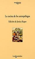 COCINA DE LOS ANTROPOLOGOS | 9788472238213 | KUPER, JESSICA | Galatea Llibres | Llibreria online de Reus, Tarragona | Comprar llibres en català i castellà online