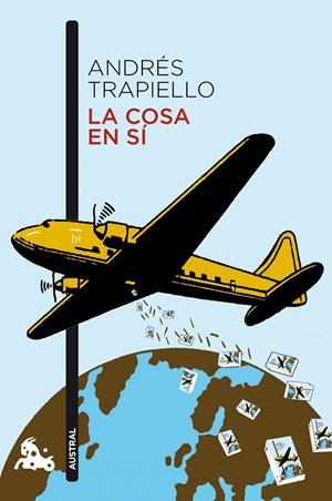 LA COSA EN SÍ | 9788423346110 | TRAPIELLO, ANDRES | Galatea Llibres | Llibreria online de Reus, Tarragona | Comprar llibres en català i castellà online