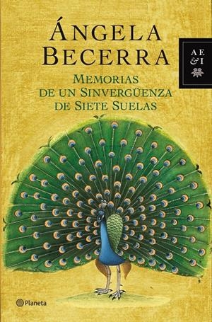 MEMORIAS DE UN SINVERGÜENZA DE SIETE SUELAS | 9788408035510 | BECERRA, ANGELA | Galatea Llibres | Llibreria online de Reus, Tarragona | Comprar llibres en català i castellà online