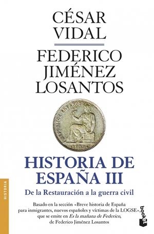 HISTORIA DE ESPAÑA III | 9788408045786 | VIDAL, CESAR/FEDERICO JIMÉNEZ LOSANTOS | Galatea Llibres | Llibreria online de Reus, Tarragona | Comprar llibres en català i castellà online