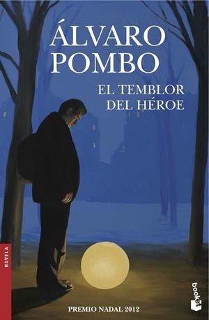 EL TEMBLOR DEL HÉROE | 9788423345960 | POMBO, ALVARO | Galatea Llibres | Llibreria online de Reus, Tarragona | Comprar llibres en català i castellà online