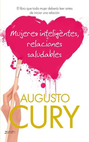 MUJERES INTELIGENTES, RELACIONES SALUDABLES | 9788408037569 | CURY, AUGUSTO | Galatea Llibres | Librería online de Reus, Tarragona | Comprar libros en catalán y castellano online