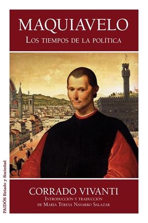 MAQUIAVELO. LOS TIEMPOS DE LA POLÍTICA | 9788449328145 | VIVANTI, CORRADO | Galatea Llibres | Llibreria online de Reus, Tarragona | Comprar llibres en català i castellà online