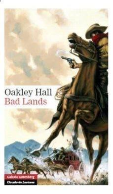 BAD LANDS | 9788481098716 | HALL, OAKLEY | Galatea Llibres | Llibreria online de Reus, Tarragona | Comprar llibres en català i castellà online