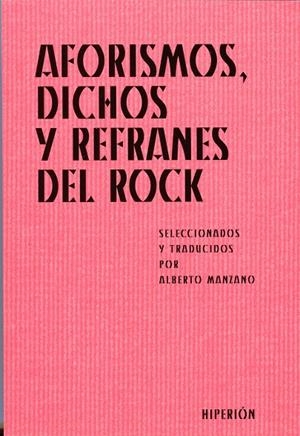 AFORISMOS, DICHOS Y REFRANES DEL ROCK | 9788475179605 | MANZANO, ALBERTO | Galatea Llibres | Llibreria online de Reus, Tarragona | Comprar llibres en català i castellà online