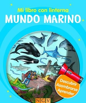 MUNDO MARINO -MI LIBRO CON LINTERNA- | 9783862338771 | Galatea Llibres | Llibreria online de Reus, Tarragona | Comprar llibres en català i castellà online