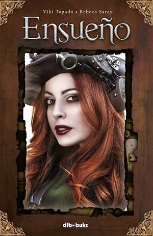 ENSUEÑO | 9788494061806 | ESQUIVA TAPADA, VIKI/SARAY GUDE, REBECA | Galatea Llibres | Llibreria online de Reus, Tarragona | Comprar llibres en català i castellà online