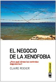 EL NEGOCIO DE LA XENOFOBIA | 9788494001499 | RODIER, CLAIRE | Galatea Llibres | Librería online de Reus, Tarragona | Comprar libros en catalán y castellano online