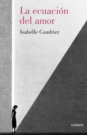 LA ECUACIÓN DEL AMOR | 9788426420848 | COUDRIER, ISABELLE | Galatea Llibres | Librería online de Reus, Tarragona | Comprar libros en catalán y castellano online