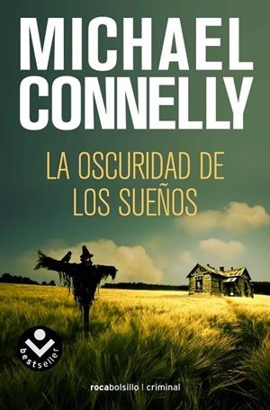 LA OSCURIDAD DE LOS SUEÑOS | 9788492833948 | CONNELLY, MICHAEL | Galatea Llibres | Librería online de Reus, Tarragona | Comprar libros en catalán y castellano online