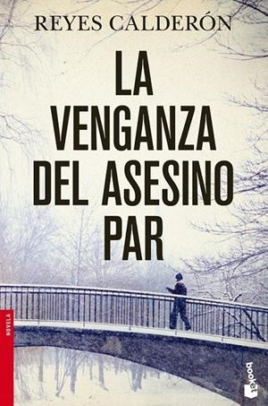 LA VENGANZA DEL ASESINO PAR | 9788408045380 | CALDERÓN, REYES | Galatea Llibres | Llibreria online de Reus, Tarragona | Comprar llibres en català i castellà online