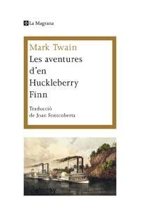 LES AVENTURES D'EN HUCKLEBERRY FINN | 9788482641409 | AAVV | Galatea Llibres | Llibreria online de Reus, Tarragona | Comprar llibres en català i castellà online