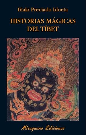 HISTORIAS MÁGICAS DEL TÍBET | 9788478133970 | PRECIADO IDOETA, IÑAKI | Galatea Llibres | Llibreria online de Reus, Tarragona | Comprar llibres en català i castellà online