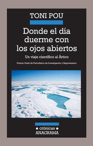 DONDE EL DÍA DUERME CON LOS OJOS ABIERTOS | 9788433925985 | POU PUJADAS, TONI | Galatea Llibres | Librería online de Reus, Tarragona | Comprar libros en catalán y castellano online