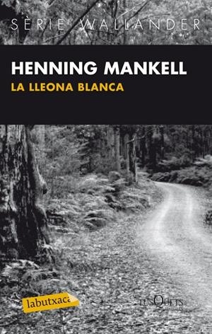 LLEONA BLANCA, LA | 9788483836040 | MANKELL, HENNING | Galatea Llibres | Llibreria online de Reus, Tarragona | Comprar llibres en català i castellà online