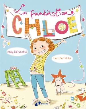 LA FANTÀSTICA CHLOE | 9788499064130 | DIPUCCHIO, KELLY | Galatea Llibres | Librería online de Reus, Tarragona | Comprar libros en catalán y castellano online