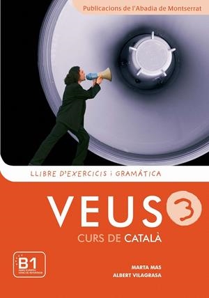 VEUS NIVELL 3 LLIBRE D'EXERCICIS | 9788498830750 | MAS PRATS, MARTA/VILAGRASA GRANDIA, ALBERT | Galatea Llibres | Llibreria online de Reus, Tarragona | Comprar llibres en català i castellà online