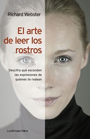 EL ARTE DE LEER LOS ROSTROS | 9788492545896 | WEBSTER, RICHARD | Galatea Llibres | Llibreria online de Reus, Tarragona | Comprar llibres en català i castellà online