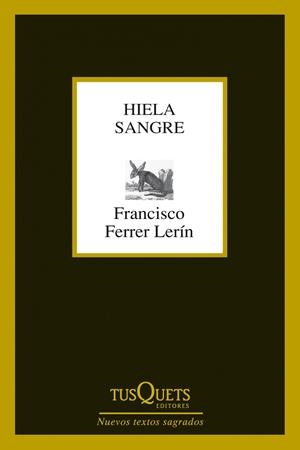 HIELA SANGRE | 9788483834527 | FERRER LERIN, FRANCISCO | Galatea Llibres | Llibreria online de Reus, Tarragona | Comprar llibres en català i castellà online