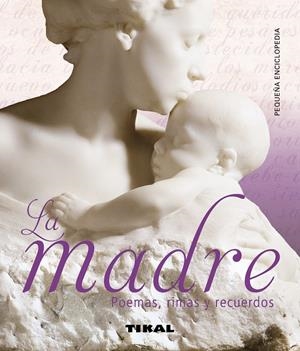 LA MADRE. POEMAS, RIMAS Y RECUERDOS | 9788499282329 | Galatea Llibres | Librería online de Reus, Tarragona | Comprar libros en catalán y castellano online