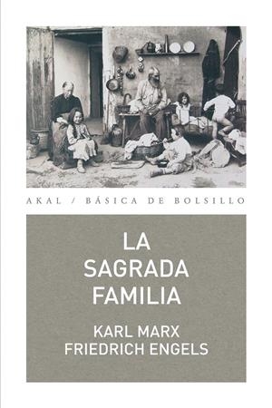 LA SAGRADA FAMILIA | 9788446035046 | MARX, KARL/ENGELS, FRIEDRICH | Galatea Llibres | Llibreria online de Reus, Tarragona | Comprar llibres en català i castellà online