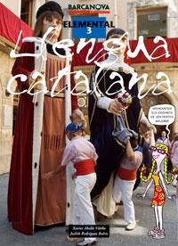 LLENGUA CATALANA ELEMENTAL 3 | 9788448923563 | ABELLO, XAVIER | Galatea Llibres | Librería online de Reus, Tarragona | Comprar libros en catalán y castellano online