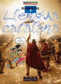 LLENGUA CATALANA ELEMENTAL 2 | 9788448920838 | ABELLO VILELLA, XAVI | Galatea Llibres | Librería online de Reus, Tarragona | Comprar libros en catalán y castellano online