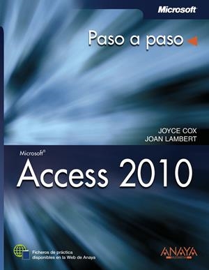 ACCESS 2010 PASO A PASO | 9788441528666 | COX, JOYCE/LAMBERT, JOAN | Galatea Llibres | Librería online de Reus, Tarragona | Comprar libros en catalán y castellano online