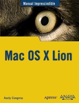 MAC OS X LION | 9788441530621 | CONGRESS, AXELY | Galatea Llibres | Librería online de Reus, Tarragona | Comprar libros en catalán y castellano online