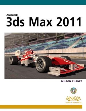 3DS MAX 2011 | 9788441528314 | CHANES, MILTON | Galatea Llibres | Llibreria online de Reus, Tarragona | Comprar llibres en català i castellà online