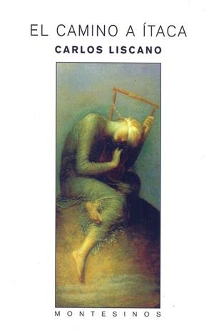 CAMINO A ITACA, EL | 9788489354920 | LISCANO, CARLOS | Galatea Llibres | Librería online de Reus, Tarragona | Comprar libros en catalán y castellano online