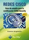 REDES CISCO. GUÍA DE ESTUDIO PARA LA CERTIFICACIÓN CCNA SECURITY | 9788499642147 | ARIGANELLO, ERNESTO | Galatea Llibres | Librería online de Reus, Tarragona | Comprar libros en catalán y castellano online