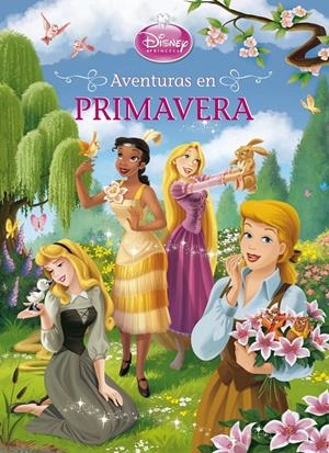 PRINCESAS. AVENTURAS EN PRIMAVERA | 9788499514079 | Galatea Llibres | Llibreria online de Reus, Tarragona | Comprar llibres en català i castellà online