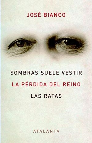 LA PÉRDIDA DEL REINO | 9788493963590 | BIANCO, JOSÉ | Galatea Llibres | Librería online de Reus, Tarragona | Comprar libros en catalán y castellano online