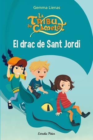 EL DRAC DE SANT JORDI | 9788415697794 | LIENAS, GEMMA | Galatea Llibres | Librería online de Reus, Tarragona | Comprar libros en catalán y castellano online