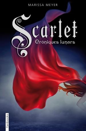 SCARLET: CRÒNIQUES LUNARS II | 9788415745037 | MEYER, MARISSA | Galatea Llibres | Llibreria online de Reus, Tarragona | Comprar llibres en català i castellà online