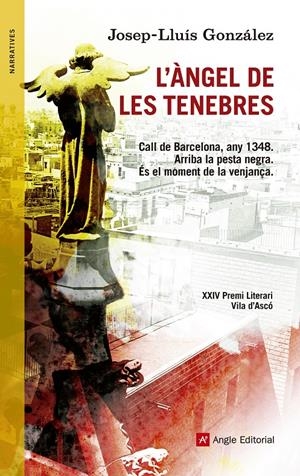 L'ÀNGEL DE LES TENEBRES | 9788415695196 | GONZÁLEZ, JOSEP-LLUÍS | Galatea Llibres | Librería online de Reus, Tarragona | Comprar libros en catalán y castellano online