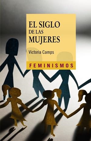 EL SIGLO DE LAS MUJERES | 9788437631240 | CAMPS, VICTORIA | Galatea Llibres | Llibreria online de Reus, Tarragona | Comprar llibres en català i castellà online