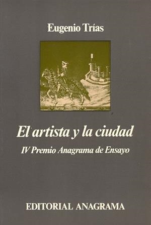 EL ARTISTA Y LA CIUDAD | 9788433900401 | TRÍAS, EUGENIO | Galatea Llibres | Librería online de Reus, Tarragona | Comprar libros en catalán y castellano online